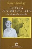 Papeles autobiogr�ficos.</br>Al alcance del recuerdo